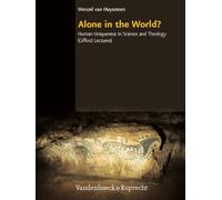 Religion, Theologie und Naturwissenschaft / Religion, Theology, and Natural Science: Human Uniqueness in Science and Theology. The Gifford Lectures. ... and Natural Science: The Gifford Lectures, 6)