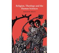 Religion, Theology and the Human Sciences