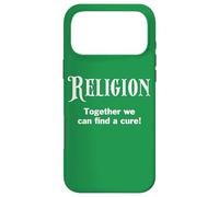 Religion: Together We Can Find A Cure Anti Religious Joke Case for iPhone 17 Pro Max