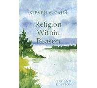 Religion Within Reason, Second Edition