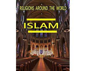 Religions Around the World - Islam