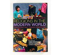 Religions in the Modern World: Traditions and Transformations
