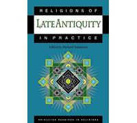 Religions of Late Antiquity in Practice: 1 (Princeton Readings in Religions)