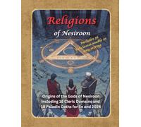 Religions of Nesiroon - Origins of the Deities and a history of the world - 5e and 2024 Options: Includes 36 subclasses - 18 Cleric Domains and 18 Paladin Oaths usable in any setting