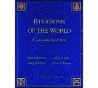 Religions of the World: A Latter-Day Saint View
