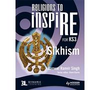 Religions to InspiRE for KS3: Sikhism Pupil's Book (INSP)