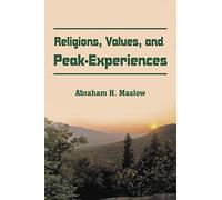 Religions, Values, and Peak-Experiences – BN PUBLISHING