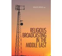 Religious Broadcasting in the Middle East
