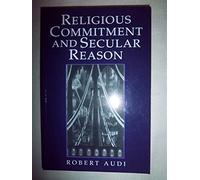 Religious Commitment Secular Reason
