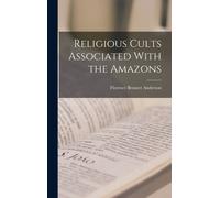 Religious Cults Associated With the Amazons