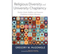 Religious Diversity and University Chaplaincy: Muslim, Hindu, Buddhist, and Humanist Chaplaincy in Higher Education