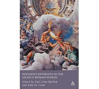 Religious Diversity in the Graeco-Roman World: A Survey of Recent Scholarship (Understanding the Bible and Its World)