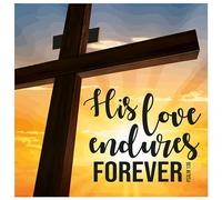 Religious Easter Cards - His love endures, pack of 5, with white envelopes and Bible verse inside these Christian Easter cards, by Just Cards Direct