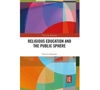 Religious Education and the Public Sphere (Theorizing Education)