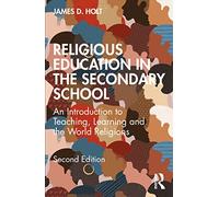 Religious Education in the Secondary School