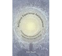 Religious Experience Reconsidered - A Building-Block Approach to the Study of Religion and Other Special Things