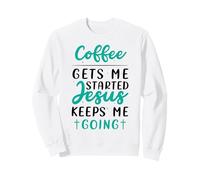Religious Faith Coffee Devotions Christians Sweatshirt