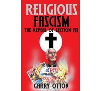 Religious Fascism: The Repeal of Section 28