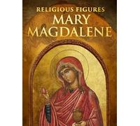 Religious Figures - Mary Magdalene