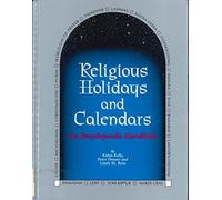 Religious Holidays and Calendars: An Encyclopaedic Handbook