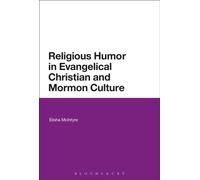 Religious Humor in Evangelical Christian and Mormon Culture