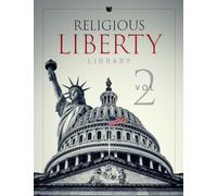 Religious Liberty Library: Volume 2