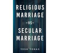 Religious Marriage versus Secular Marriage