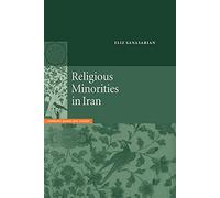 Religious Minorities in Iran – Cambridge Middle East Studies Vol. 13 – Cambridge University Press