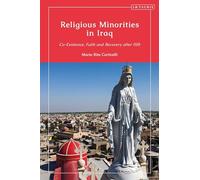 Religious Minorities in Iraq: Co-Existence, Faith and Recovery after ISIS