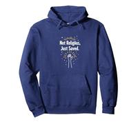 Religious "Not Religious, Just Saved" Faith Statement Pullover Hoodie, Adult Unisex, Navy, XL