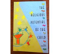 Religious Potential of the Child: Experiencing Scripture and Liturgy with Young Children