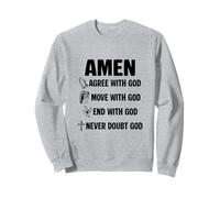 Religious Prayer Works Jesus Saves AMEN Never Doubt God Sweatshirt