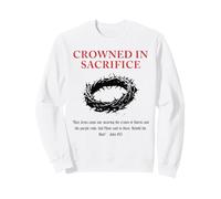 Religious Quote Faith Jesus Sacrifice God Christian Bible Sweatshirt