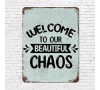 Religious Quotes Vintage Tin Sign Life Positive Quote Home Theme Welcome to Our Beautiful Chaos Aluminum Tin Sign 12x16in Vintage Aluminum Sign for Courtyard Garden Bar Coffee Porch Decor
