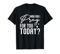 Religious Saying Christian Catholic How Can I Pray for You Value Graphic T-Shirt, Men, Black, S