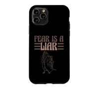 Religious Saying Christianity Faith Catholic Fear Is A Liar Case for iPhone 11 Pro
