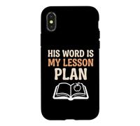Religious Teacher His Word Is My Lesson Plan Bible Study Case for iPhone X/XS
