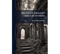 Religious Thought and Life in India