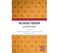 Religious Tourism: An Essential Reader