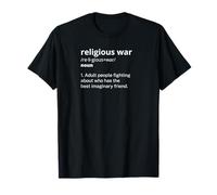 religious war noun Adult people fighting about who has the T-Shirt
