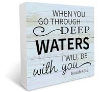 Religious Wood Box Sign, Isaiah 43:2 - When You Go Through Deep Waters I Will Be With You, Wood Plaque Table Art Sign, Christian Home Decor, Table Topper Decor 5x5 Inch