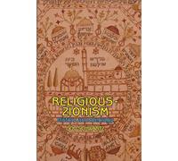 Religious Zionism: History and Ideology (Emunot: Jewish Philosophy and Kabbalah)
