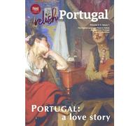 Relish Portugal - Volume 3/Issue 1: The English language food and culture magazine for Portugal lovers (and Portugal curious) everywhere (Relish ... Food: Your Authentic Portuguese Kitchen)