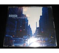 Relish - You Im Thinking of
