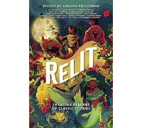 Relit: 16 Latinx Remixes of Classic Stories