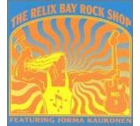 Relix Bay Rock Shop - Radio Show No. 3 Pt. 1