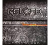 Reload - Hotter Than A Bullet