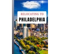 Relocating to Philadelphia
