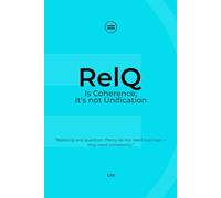 RelQ: Is Coherence, It’s not Unification