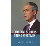 Reluctant Sleuths, True Detectives (SUNY series, Horizons of Cinema)